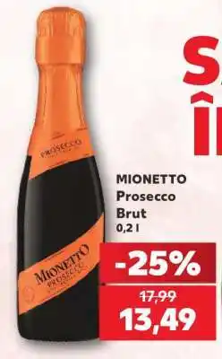 Kaufland MIONETTO Prosecco Brut 0,2 l Ofertă