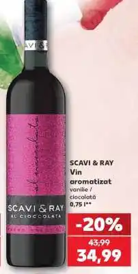 Kaufland SCAVI & RAY Vin aromatizat Ofertă