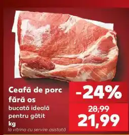Kaufland Ceafă de porc fără os Ofertă