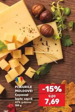 Kaufland PLAIURILE MOLDOVEI Cașcaval Ofertă
