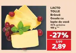 Kaufland LACTO TOLLE Brânză Gouda Ofertă