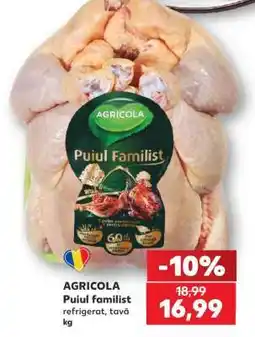Kaufland AGRICOLA Puiul familist Ofertă