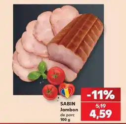 Kaufland SABIN Jambon de porc Ofertă