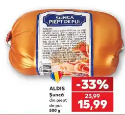 Kaufland ALDIS Șuncă din piept de pui Ofertă