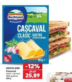 Kaufland HOCHLAND Caşcaval Ofertă