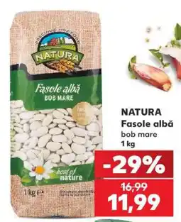 Kaufland NATURA Fasole albă Ofertă