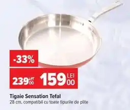 Carrefour Tigaie Sensation Tefal Ofertă