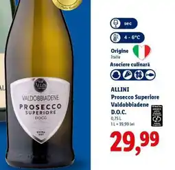 Lidl ALLINI Prosecco Superiore Valdobbiadene D.O.C Ofertă