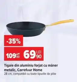 Carrefour Tigaie din aluminiu forjat cu mâner metalic, Carrefour Home Ofertă