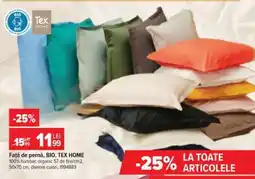 Carrefour Față de pernă, BIO, TEX HOME Ofertă