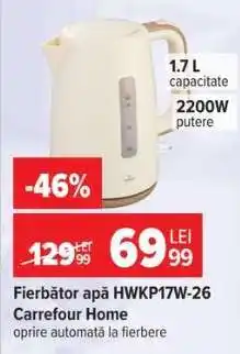 Carrefour Fierbător apă HWKP17W-26 Carrefour Home Ofertă