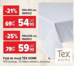 Carrefour Față de masă TEX HOME 140x150 cm Ofertă
