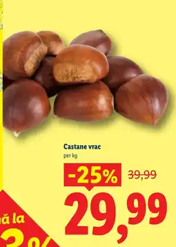Lidl Castane vrac Ofertă