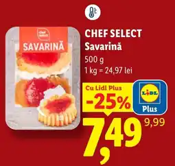 Lidl Chef Select Savarină Ofertă