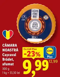 Lidl Cămara Noastră Cașcaval Brădet, afumat Ofertă