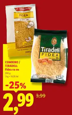 Lidl Combino / Tiradell Fidea cu ou Ofertă
