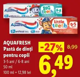 Lidl Aquafresh pastă de dinți pentru copii Ofertă