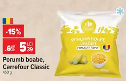 Carrefour Carrefour Classic porumb boabe Ofertă