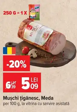 Carrefour Muschi tiganesc Ofertă