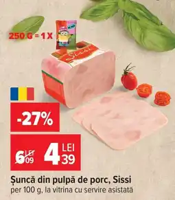 Carrefour Sissi șuncă din pulpă de porc Ofertă
