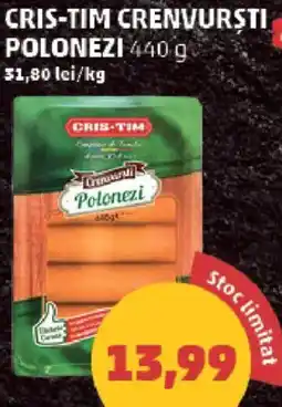 Penny Cris-Tim crenvurști polonezi Ofertă