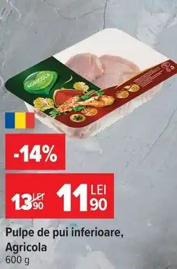 Carrefour Market Agricola pulpe de pui inferioare Ofertă
