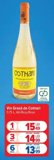 Carrefour Market Cothari vin grasă de cotnari Ofertă