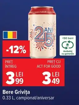 Carrefour Market Bere Grivita Ofertă