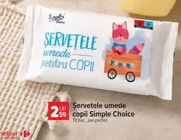 Carrefour Market Simple Choice șervețele umede pentru copii Ofertă
