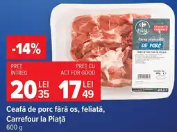 Carrefour Carrefour la Piață ceafă de porc Ofertă