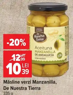 Carrefour Măsline verzi Manzanilla Ofertă