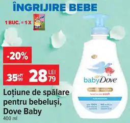 Carrefour Dove Baby loțiune de spălare pentru bebeluși Ofertă