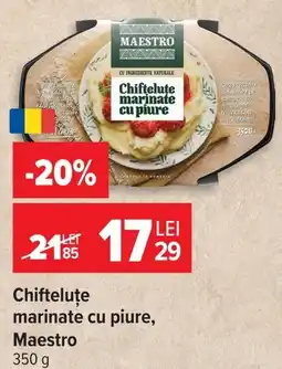 Carrefour Chiftelute marinate cu piure Ofertă