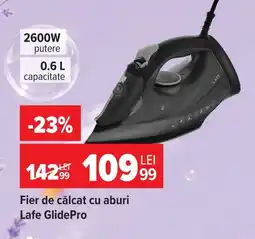 Carrefour Lafe fier de călcat cu aburi glidepro Ofertă