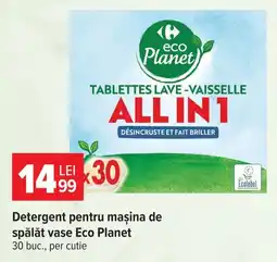 Carrefour Market Eco Planet tablettes lave-vaisselle all in 1 Ofertă