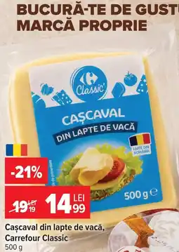 Carrefour Market Carrefour Classic Cașcaval din lapte de vacă Ofertă
