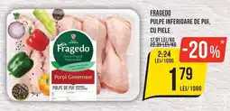 Mega Image Fragedo pulpe inferioare de pui, cu piele Ofertă