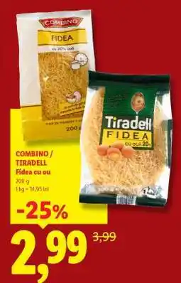 Lidl COMBINO / TIRADELL Fidea cu ou Ofertă