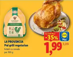 Lidl LA PROVINCIA Pui grill vegetarian Ofertă