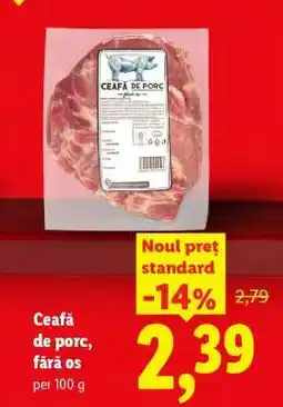Lidl Ceafă de porc fără os Ofertă