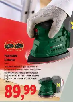 Lidl Parkside Șlefuitor Ofertă