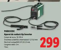 Lidl PARKSIDE Aparat de sudură tip invertor Ofertă