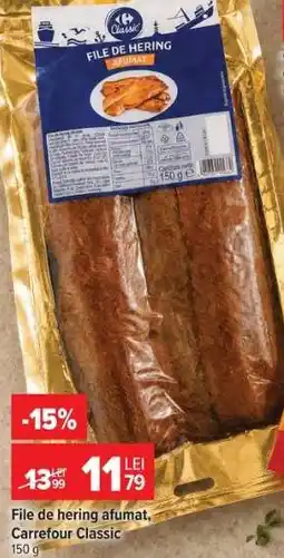 Carrefour File de hering afumat Carrefour Classic Ofertă