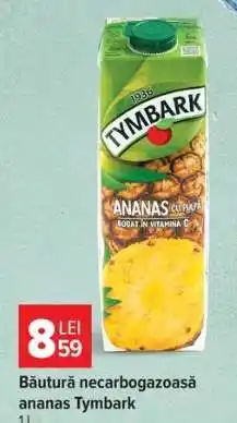 Carrefour Băutură necarbogazoasă ananas Tymbark Ofertă