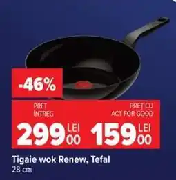 Carrefour Tigaie wok Renew, Tefal Ofertă