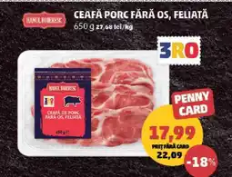 Penny Ceafă Porc Fără Os, Feliată Ofertă