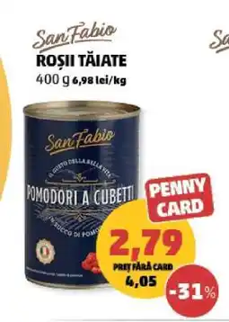 Penny San Fabio Roșii Tăiate Ofertă