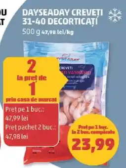 Penny DAYSEADAY CREVEȚI 31-40 DECORTICAȚI Ofertă