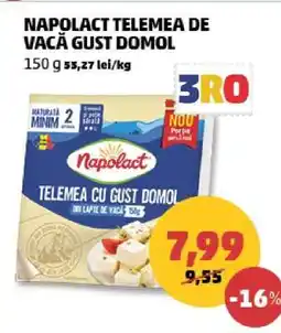 Penny Napolact Telemea de Vacă Gust Domol Ofertă