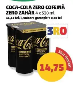 Penny COCA-COLA ZERO COFEINĂ ZERO ZAHĂR 4 x 330 ml Ofertă